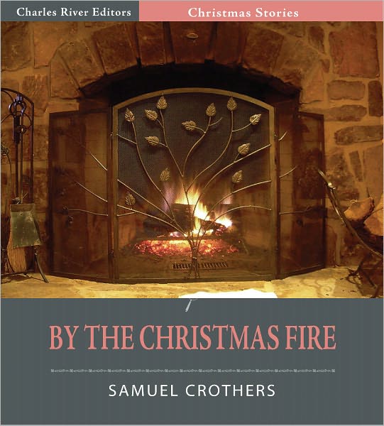 By the Christmas Fire (Illustrated)