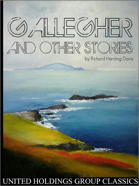 Gallegher and Other Stories
