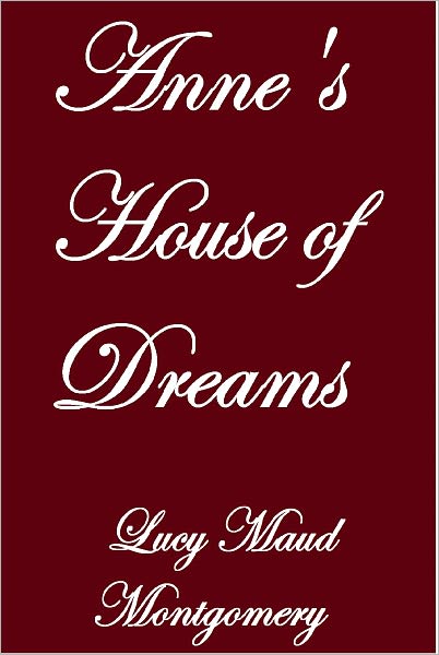 Anne's House of Dreams