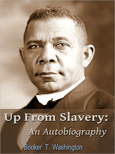 Up From Slavery: An Autobiography