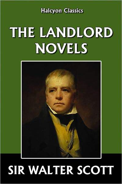 The Landlord Novels of Sir Walter Scott