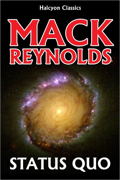Status Quo by Mack Reynolds