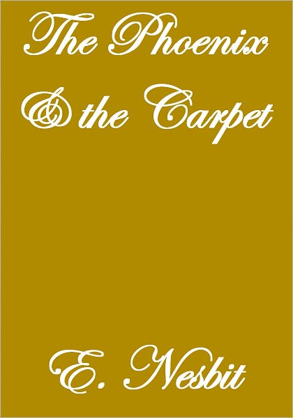 THE PHOENIX AND THE CARPET