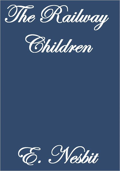 THE RAILWAY CHILDREN