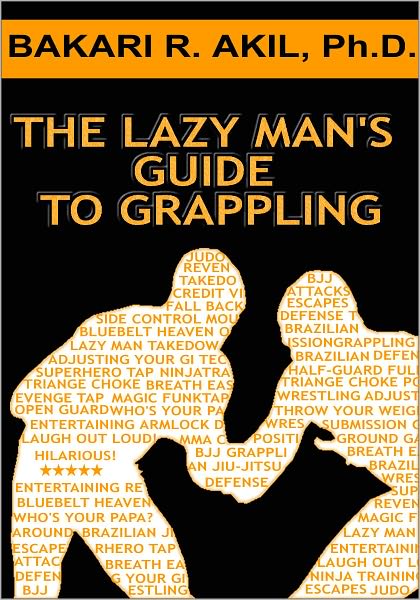 (2 for 1) The Lazy Man's Guide to Grappling + MUSCLE - The Case of the Cheating Security Guard