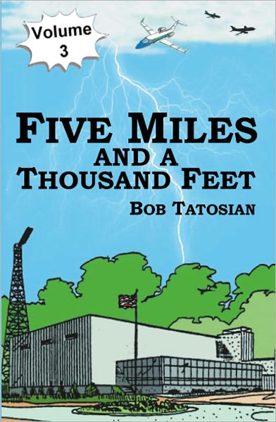 Five Miles And A Thousand Feet - Volume 3
