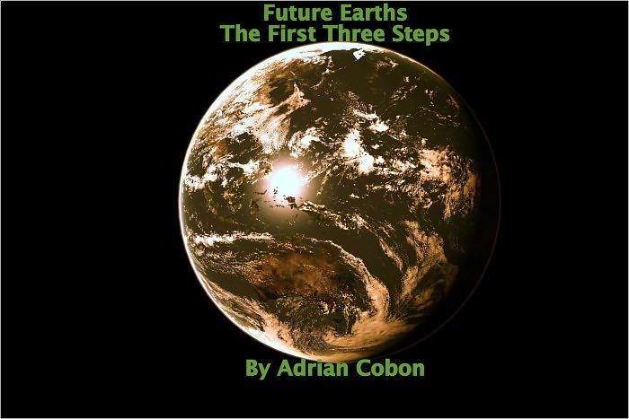 Future Earths - The First Three Steps