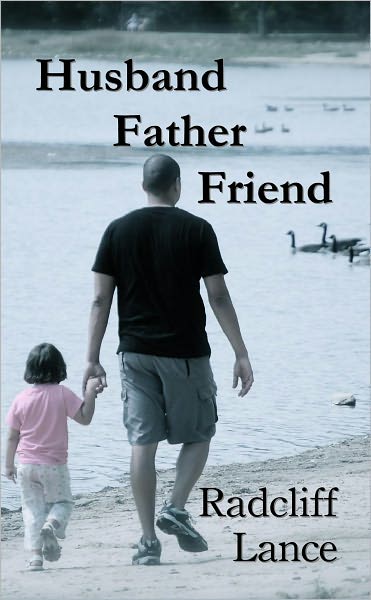 Husband, Father, and Friend