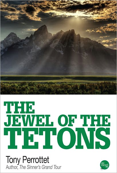 The Jewel of the Tetons
