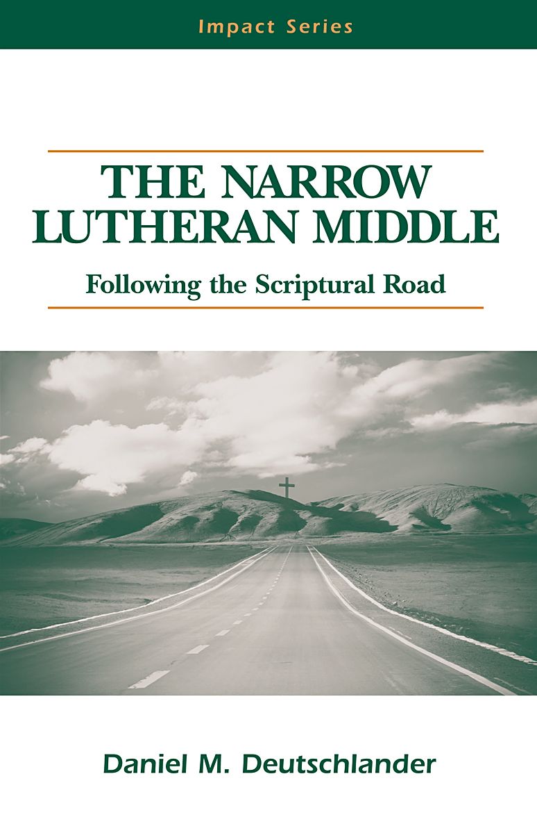 The Narrow Lutheran Middle