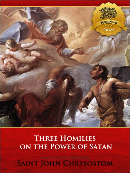 Three Homilies on the Power of Satan - Enhanced