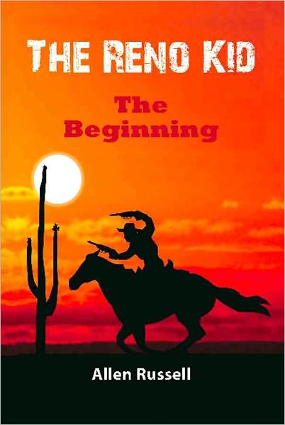 THE RENO KID - "The Beginning"
