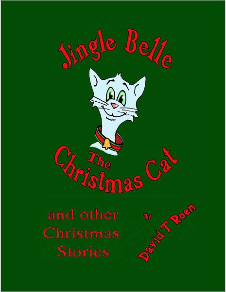 Jingle Belle The Christmas Cat and other Christmas Stories