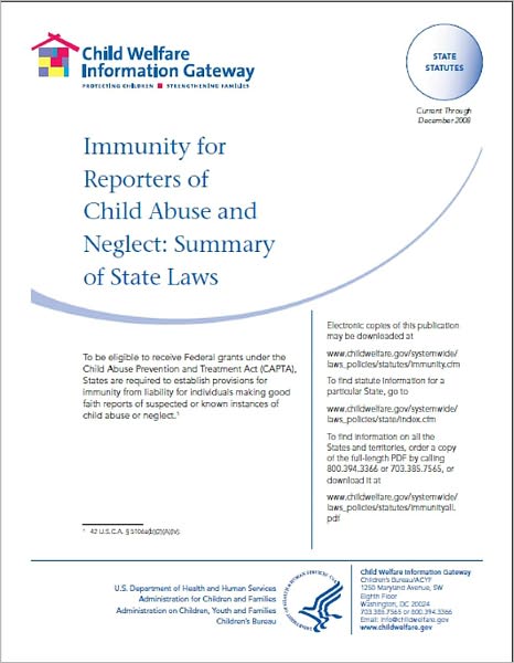 Immunity for Reporters of Child Abuse and Neglect: Summary of State Laws