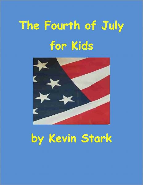 The Fourth of July for Kids
