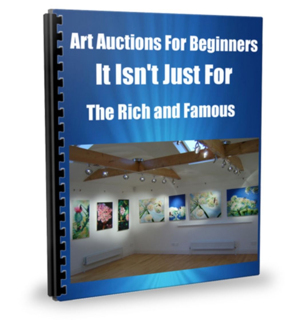 Art Auctions For Beginners- It Isn't Just For The Rich and Famous