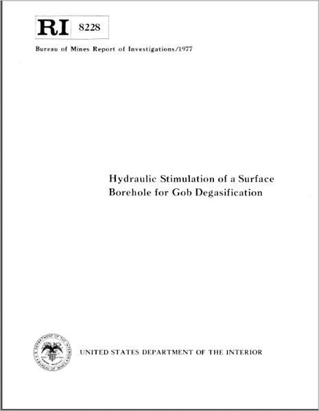 Hydraulic Stimulation of a Surface Borehole for Gob Degasification