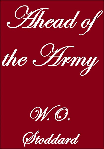 AHEAD OF THE ARMY