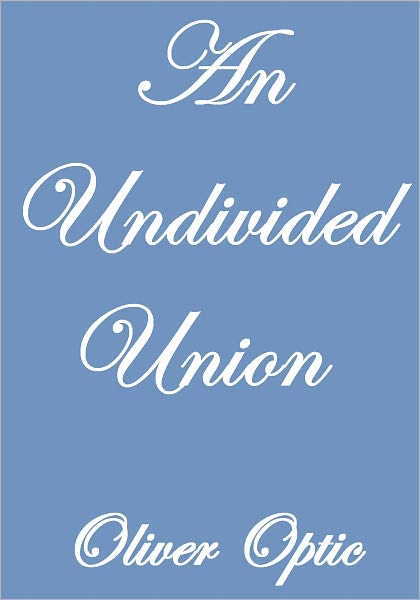 AN UNDIVIDED UNION