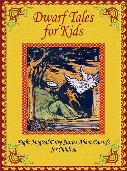 Dwarf Tales for Kids: Eight Magical Fairy Stories About Dwarfs for Children