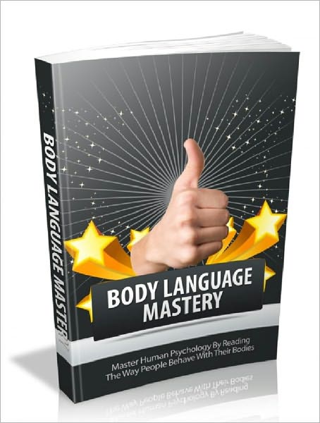 Body Language Mastery