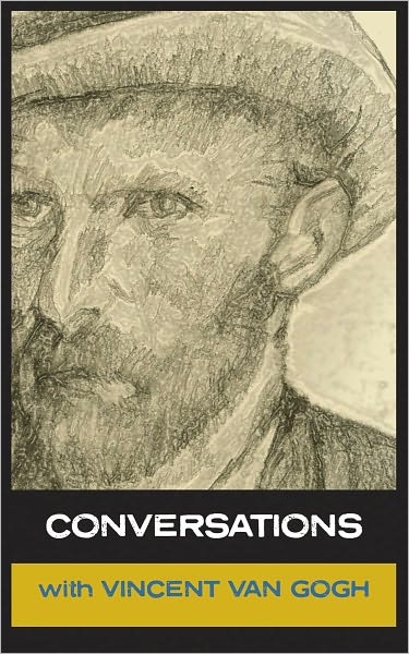 Conversations With Van Gogh