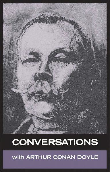 Conversations With Arthur Conan Doyle