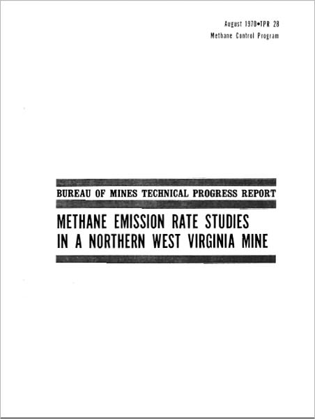 Methane Emission Rate Studies in a Northern West Virginia Mine