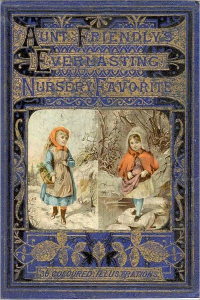 AUNT FRIENDLY'S PICTURE BOOK (Illustrated)