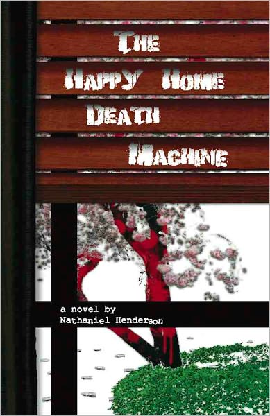 The Happy Home Death Machine