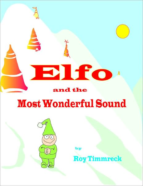 Elfo and the Most Wonderful Sound