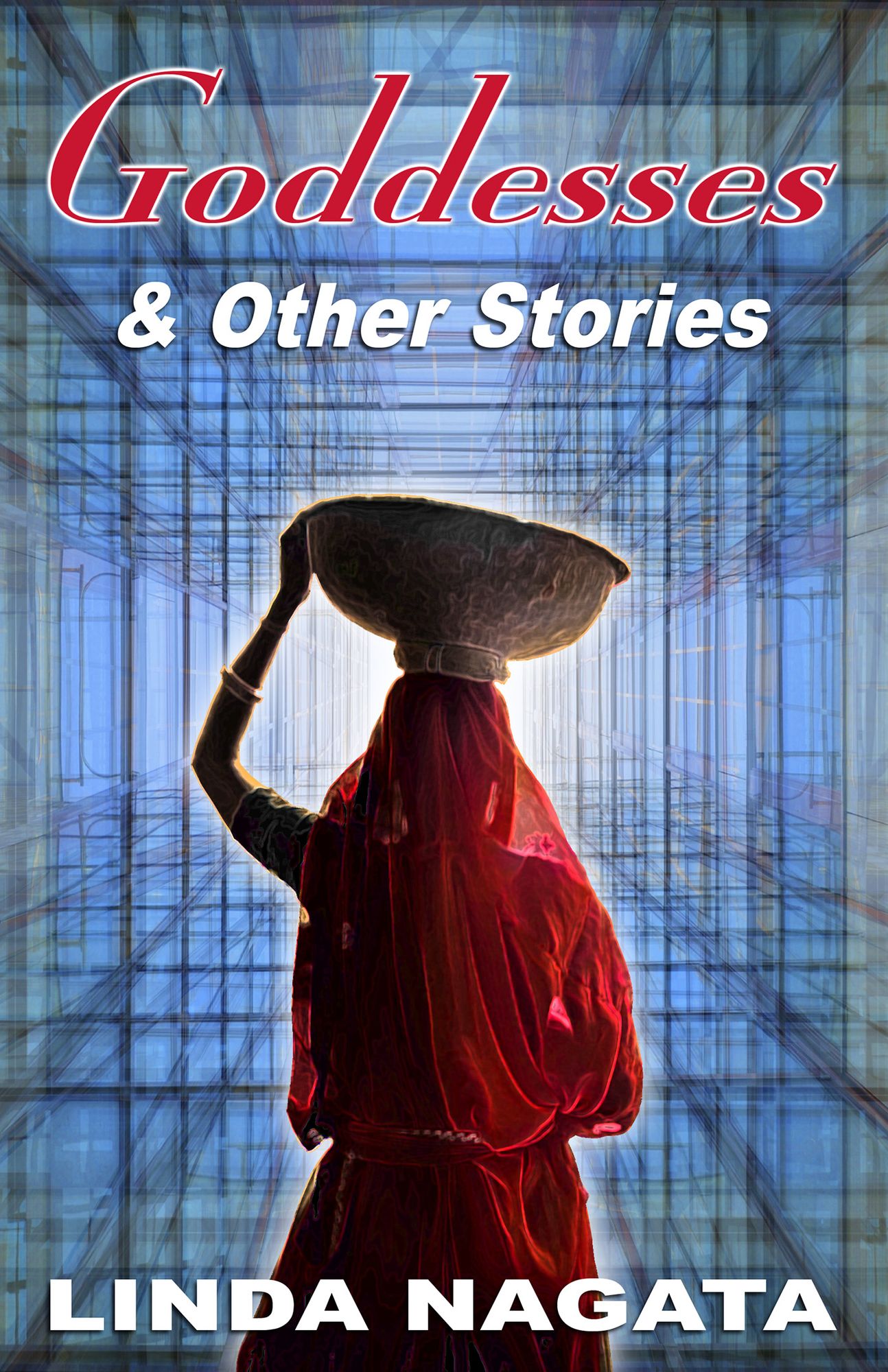 Goddesses & Other Stories