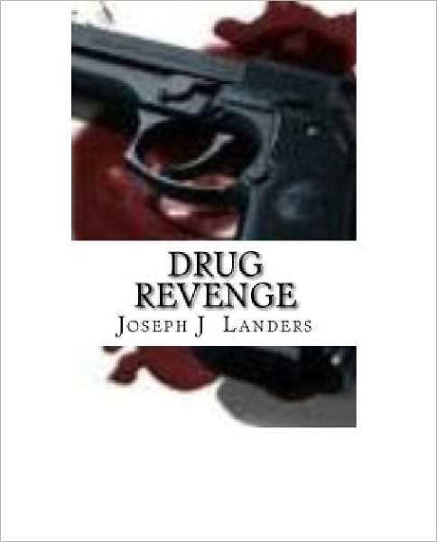 Drug Revenge