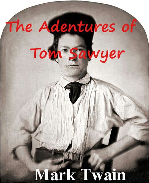 The Adventures of Tom Sawyer