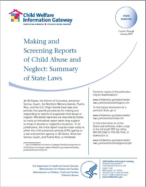 Making and Screening Reports of Child Abuse and Neglect: Summary of State Laws