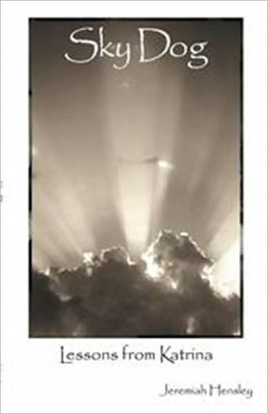 Sky Dog: Lessons From Katrina