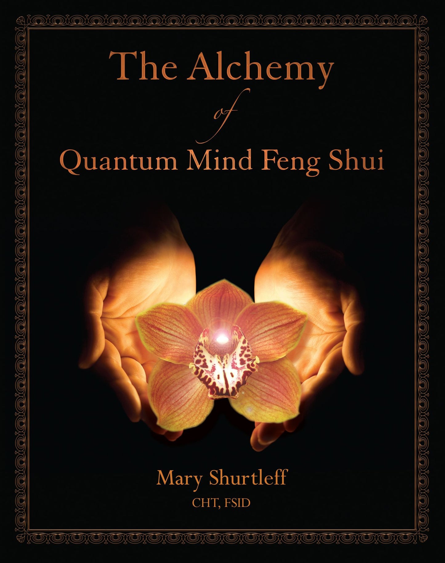The Alchemy of Quantum Mind Feng Shui