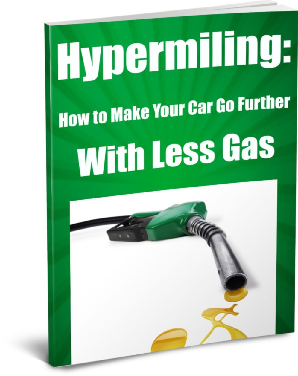 Hypermiling: How to Make Your Car Go Further with Less Gas