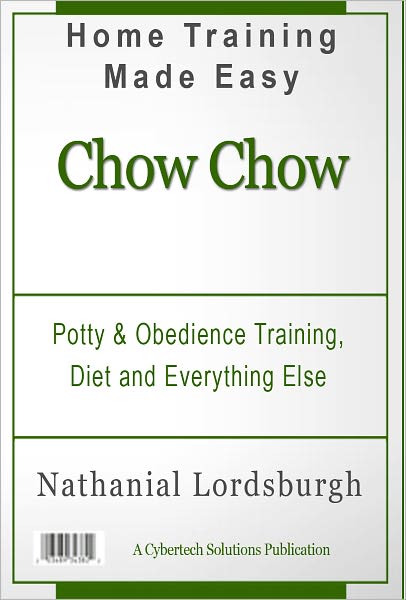 Potty And Obedience Training, Diet And Everything Else For Your Chow Chow