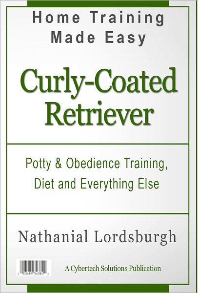 Potty And Obedience Training, Diet And Everything Else For Your Curly Coated Retriever