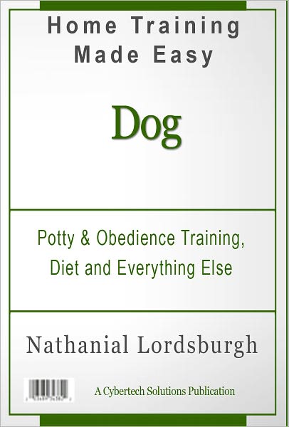 Potty And Obedience Training, Diet And Everything Else For Your Dog