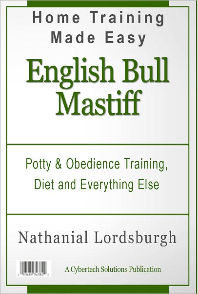 Potty And Obedience Training, Diet And Everything Else For Your English Bull Mastiff