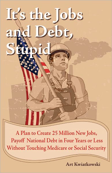 It's the Jobs and Debt, Stupid
