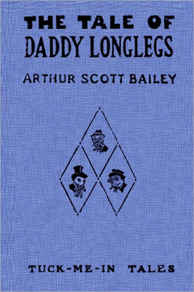 THE TALE OF DADDY LONGLEGS (Illustrated)