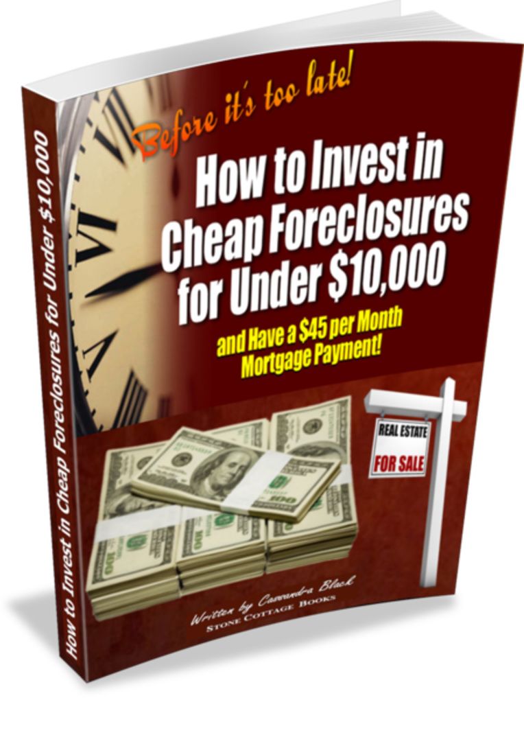 How to Invest in Cheap Foreclosures for Under $10,000