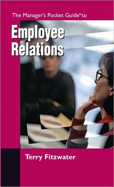 The Manager's Pocket Guide to Employee Relations