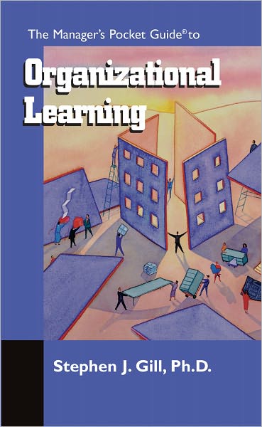 The Manager's Pocket Guide to Learning Organization