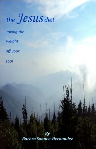 the Jesus diet taking the weight off your soul