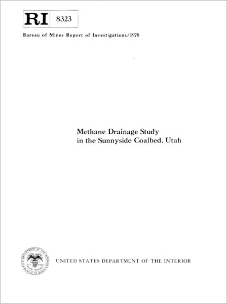 Methane Drainage Study in the Sunnyside Coalbed, Utah