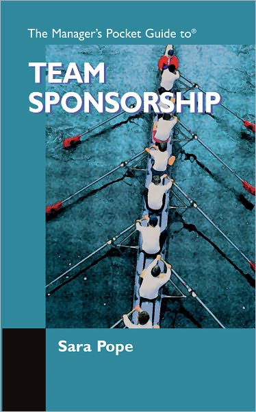The Manager's Pocket Guide to Team Sponsorship